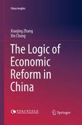 The Logic of Economic Reform in China