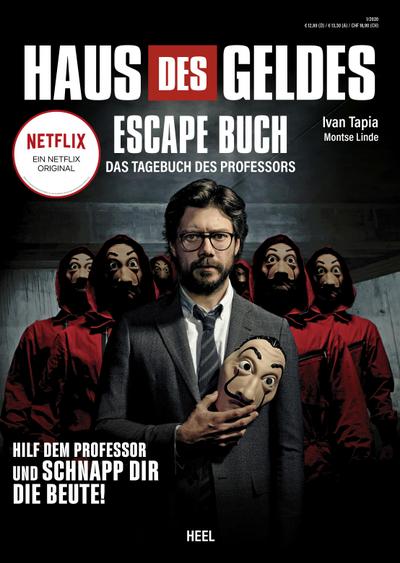 Haus des Geldes - Das Escape-Buch zur Netflix Erfolgsserie: Das Tagebuch des Professors