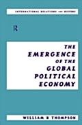 Emergence of the Global Political Economy