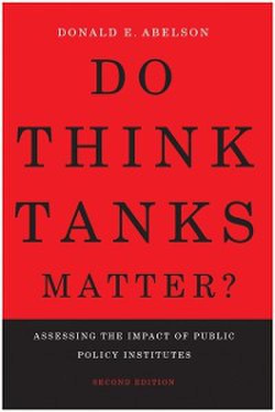 Do Think Tanks Matter?, Second Edition