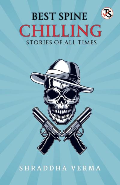 Best Spine-Chilling Stories of All Times