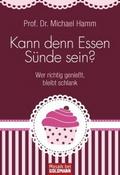 Kann denn Essen Sünde sein?