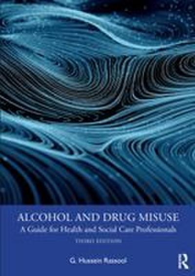 Alcohol and Drug Misuse