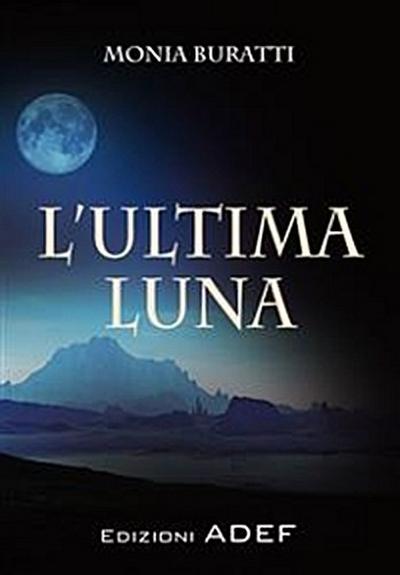 L’ultima Luna