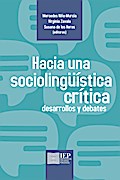 Hacia una sociolingüística crítica
