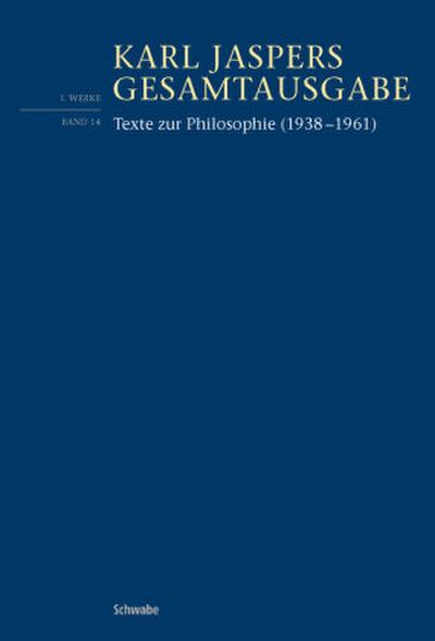 Schriften zur Philosophie (1938-1961)