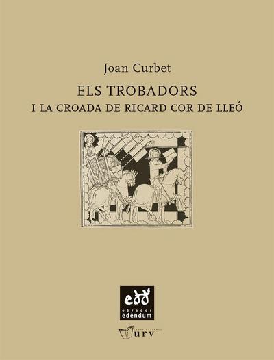 Els trobadors i la croada de Ricard Cor de Lleó