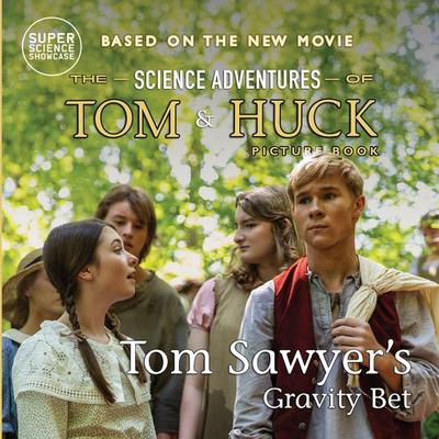 Tom Sawyer’s Gravity Bet