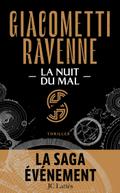La nuit du mal : La Saga du Soleil Noir