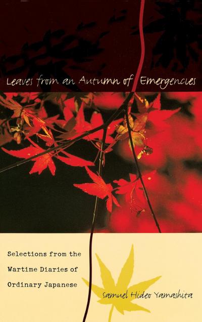Leaves from an Autumn of Emergencies
