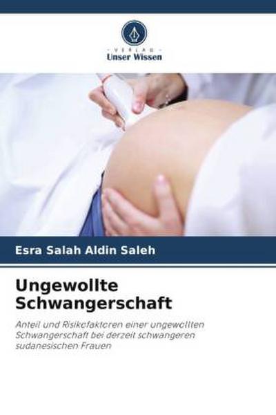 Ungewollte Schwangerschaft