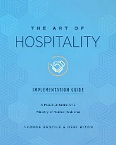 Art of Hospitality Implementation Guide