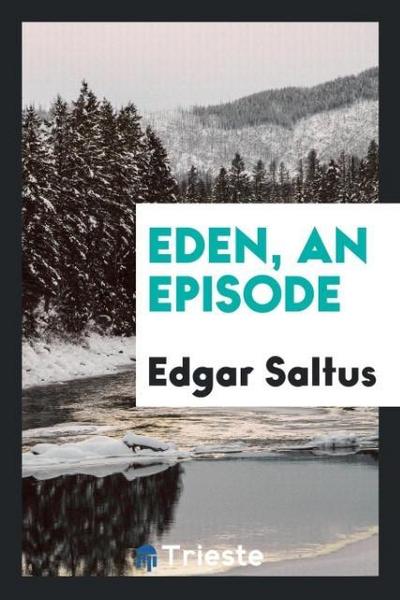 Eden, an episode