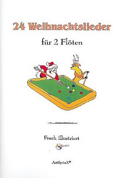 24 Weihnachtslieder (+CD)für 2 Flöten