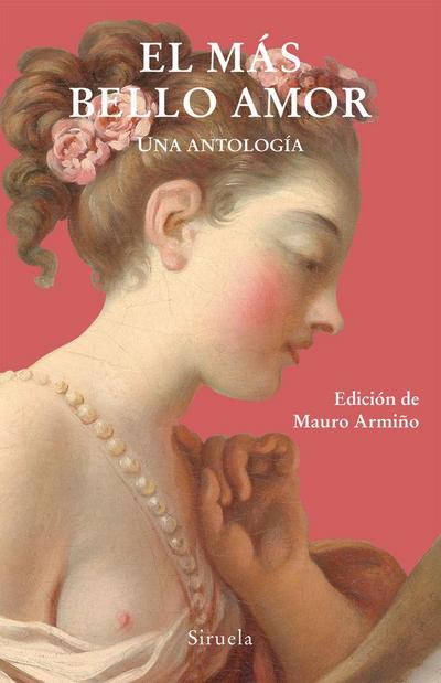 El más bello amor : una antología