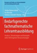 Bedarfsgerechte fachmathematische Lehramtsausbildu