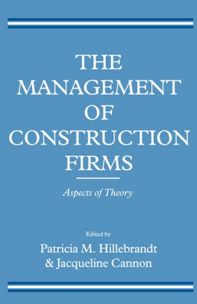 The Management of Construction Firms