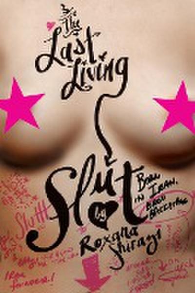 Last Living Slut, The