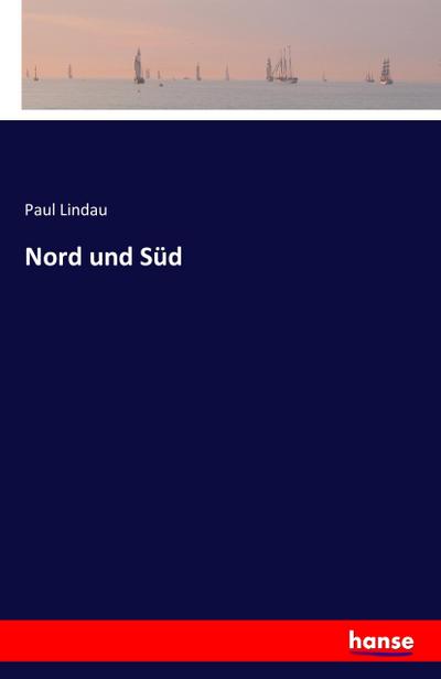 Nord und Süd