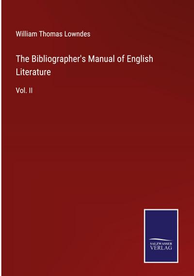 The Bibliographer’s Manual of English Literature