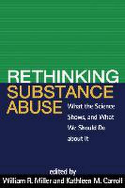Rethinking Substance Abuse