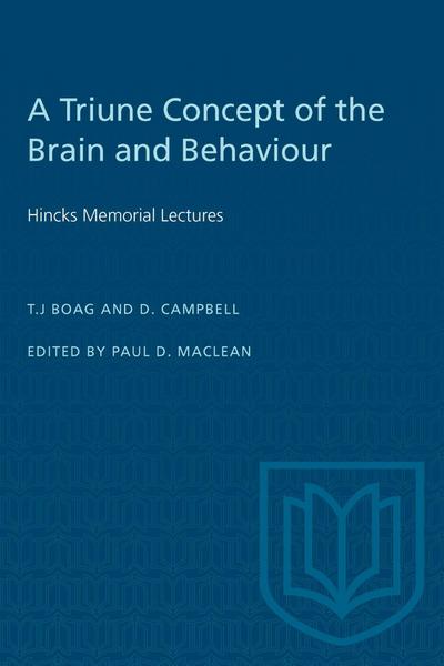 A Triune Concept of the Brain and Behaviour