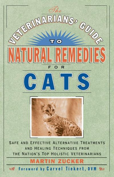 The Veterinarians’ Guide to Natural Remedies for Cats