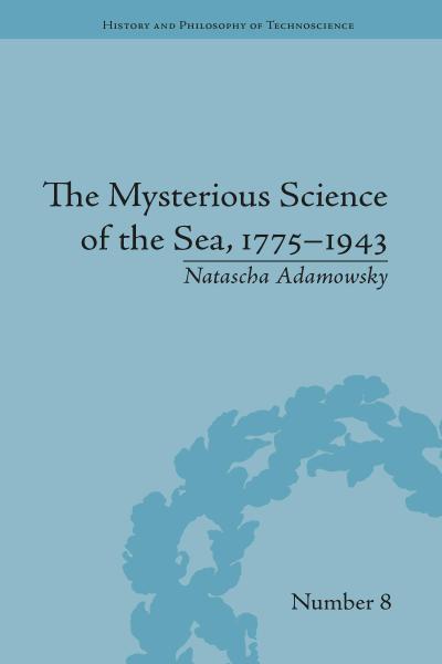 The Mysterious Science of the Sea, 1775-1943