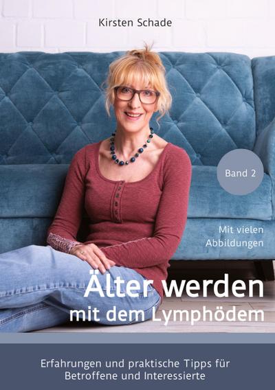 Älter werden mit dem Lymphödem
