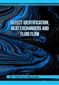 Defect Identification, Heat Exchangers and Fluid Flow