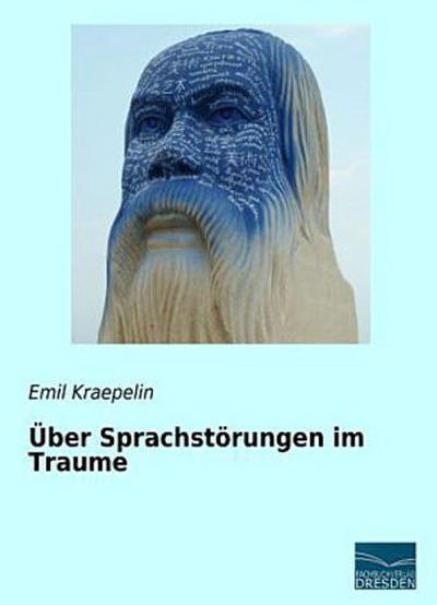 Über Sprachstörungen im Traume