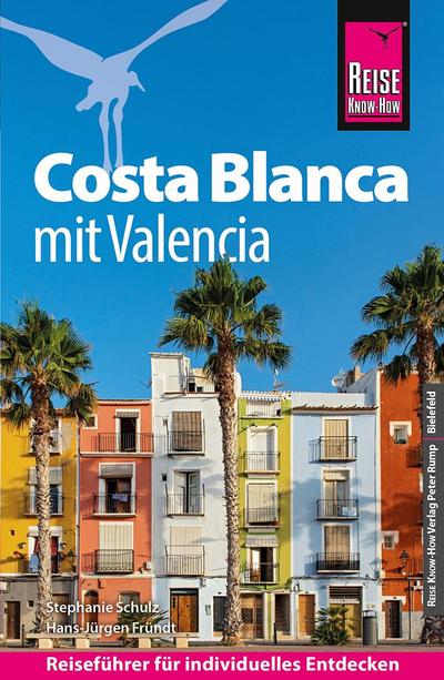 Reise Know-How Reiseführer Costa Blanca mit Valencia