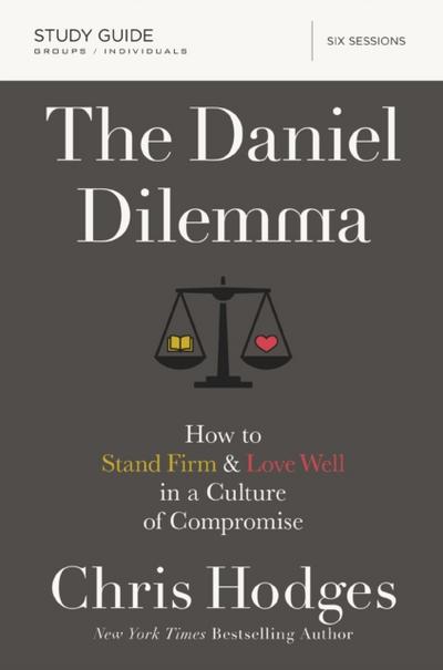 Daniel Dilemma Bible Study Guide