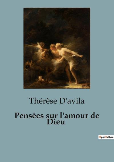 Pensées sur l’amour de Dieu