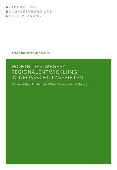 Wohin des Weges? Regionalentwicklung in Großschutzgebieten