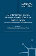 EU Enlargement and its Macroeconomic Effects in Ea