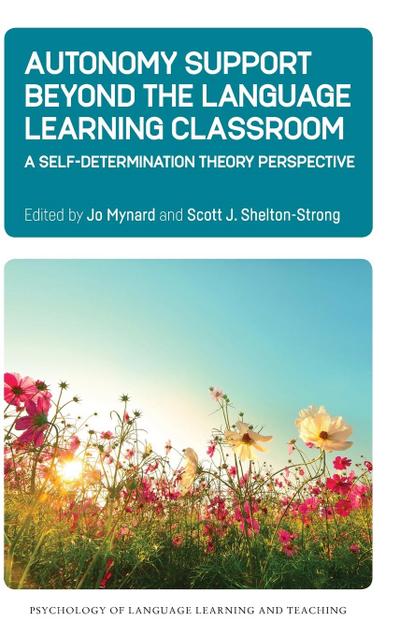 Autonomy Support Beyond the Language Learning Classroom