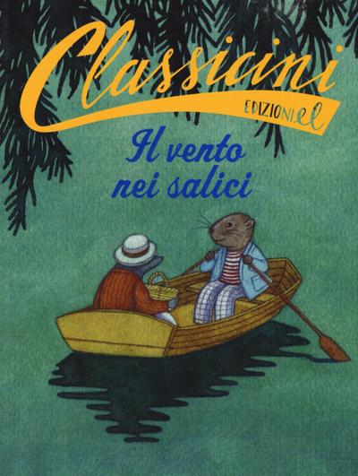 Il vento nei salici da Kenneth Grahame. Classicini