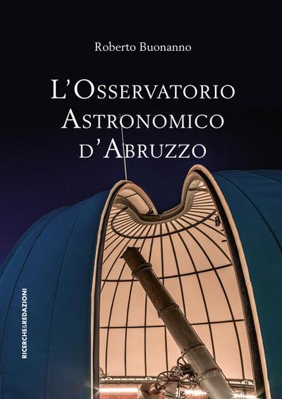 L’ osservatorio astronomico d’Abruzzo