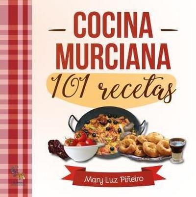 Cocina murciana : 101 recetas