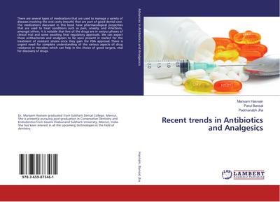 Recent trends in Antibiotics and Analgesics