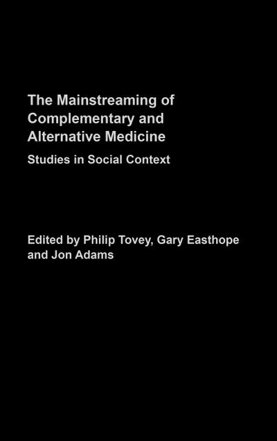 Mainstreaming Complementary and Alternative Medicine
