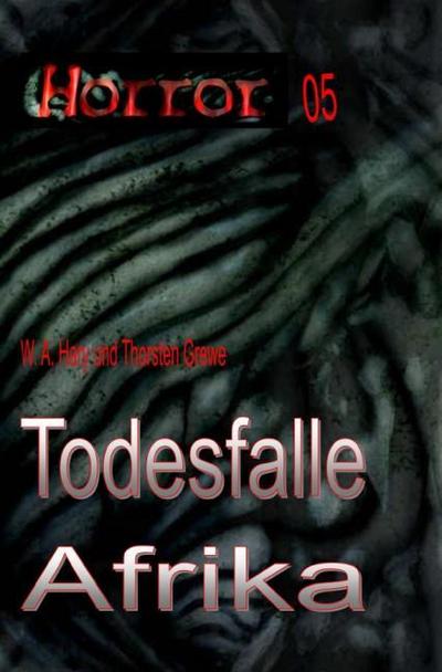 HORROR 005 Buchausgabe: Todesfalle Afrika