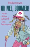 Oh nee, Boomer!