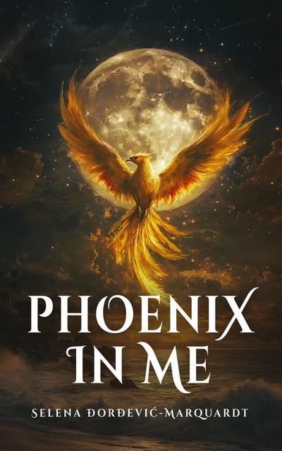 Phoenix In Me
