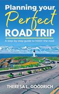 Planning Your Perfect Road Trip