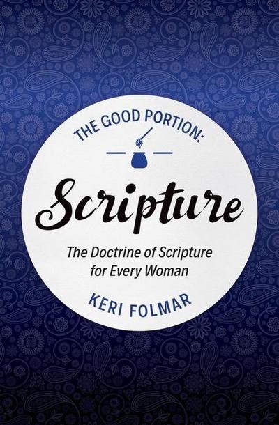 The Good Portion - Scripture