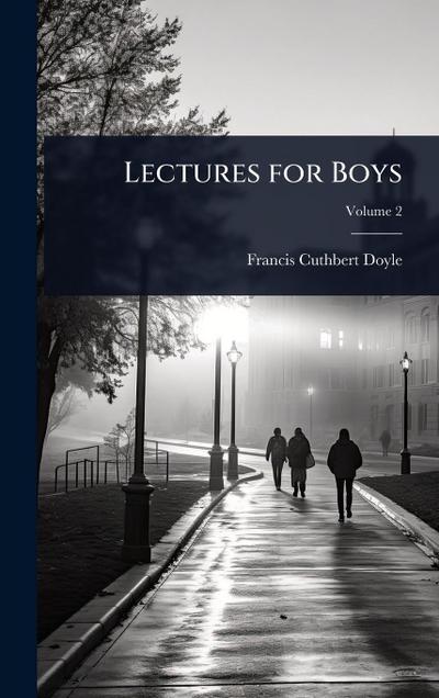Lectures for Boys