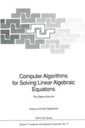 Computer Algorithms for Solving Linear Algebraic Equations