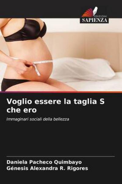 Voglio essere la taglia S che ero